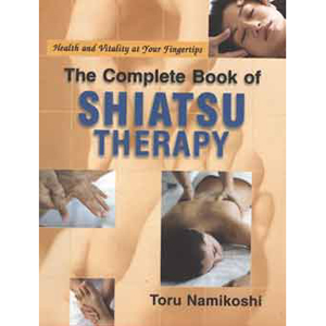 The Complete Book of Shiatsu Therapy  - Eng. Book 